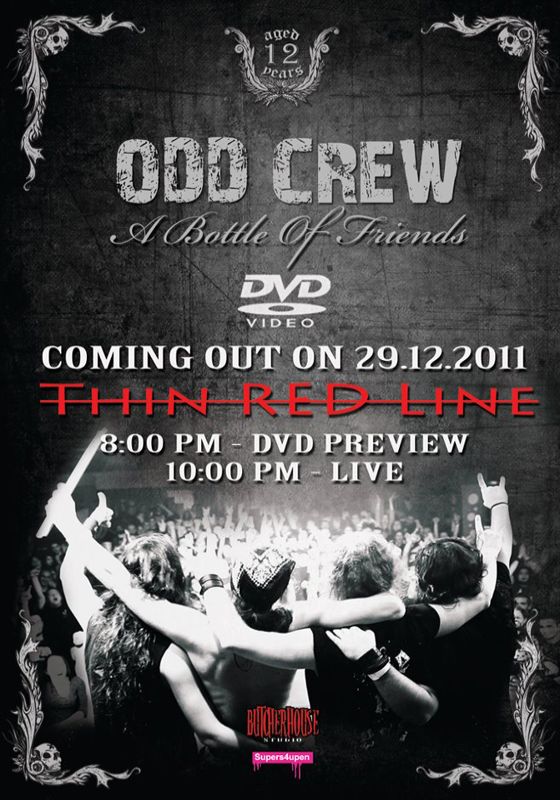 Odd Crew, Тънка червена линия, декември 2011